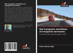 Dal trasporto marittimo al trasporto terrestre: - Egla, Pierre Olivier