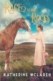 Race to the Rocks: Escape to 1930's Yorkshire for romance and adventure...