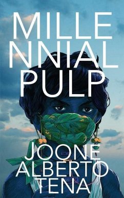 Millennial Pulp - Tena, Joone Alberto