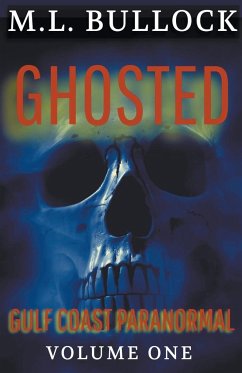 Ghosted - Bullock, M. L.