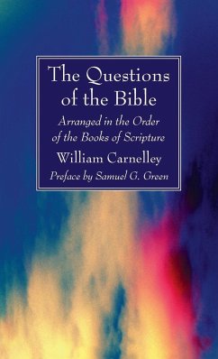 The Questions of the Bible - Carnelley, William