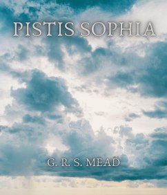 Pistis Sophia (eBook, ePUB) - Mead, G. R. S.
