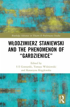 Wlodzimierz Staniewski and the Phenomenon of 