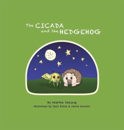 The Cicada and the Hedgehog - DeLong, Martha