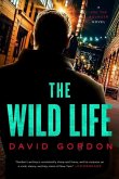 The Wild Life: A Joe the Bouncer Novel