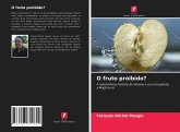 O fruto proibido?