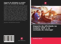 Impacto da afinidade no modelo UAM e na vontade de interagir - Buret, Hadrien