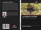 LA GRANDE ILLUSIONE