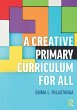 A Creative Primary Curriculum for All - Bild 1