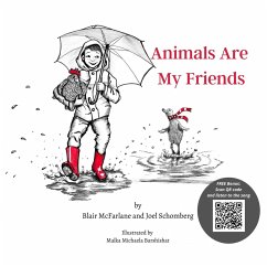 Animals Are My Friends - McFarlane, Blair; Schomberg, Joel