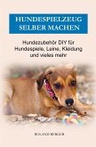 Hundezubehör & Hundespielzeug selber machen