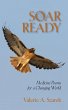 Soar Ready: Medicine Poems for a... - Bild 1