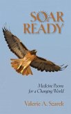Soar Ready: Medicine Poems for a Changing World