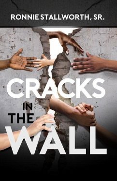 Cracks in the Wall - Stallworth, Ronnie