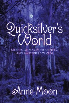 Quicksilver's World - Moon, Anne