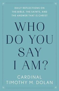 Who Do You Say I Am? - Dolan, Timothy M