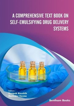 A Comprehensive Text Book on Self-emulsifying Drug Delivery Systems - Verma, Ravinder; Kaushik, Deepak
