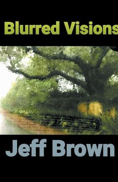Blurred Visions - Brown, Jeff