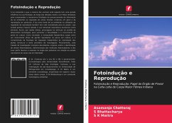 Fotoindução e Reprodução - Chattoraj, Asamanja;Bhattacharya, S;K Maitra, S