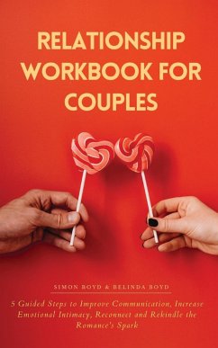 Relationship Workbook for Couples - Boyd, Belinda; Boyd, Simon