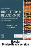 Arnold and Boggs's Interpersonal Relationships - Binder Ready: Professional Communication Skills for Canadian Nurses