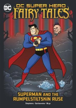 Superman and the Rumpelstiltskin Ruse - Stephens, Sarah Hines