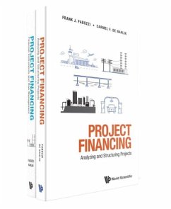 Project Financing: Analyzing and Structuring Projects; Financial Instruments and Risk Management - de Nahlik, Carmel; Fabozzi, Frank J