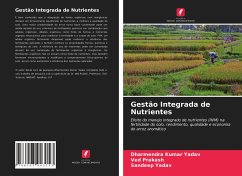 Gestão Integrada de Nutrientes - Yadav, Dharmendra Kumar;Prakash, Ved;Yadav, Sandeep