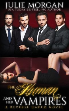 The Human and Her Vampires - Morgan, Julie