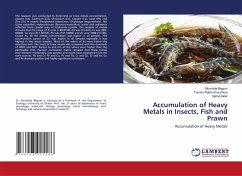 Accumulation of Heavy Metals in Insects, Fish and Prawn - Begum, Murshida;Choudhury, Tasrina Rabia;Akter, Selina