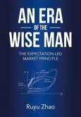 An Era of the Wise Man: The Expectation-Led Market Principle