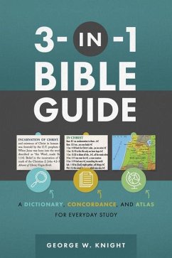 3-In-1 Bible Guide: A Dictionary, Concordance, and Atlas for Everyday Study - Knight, George W.; Compiled By Barbour Staff
