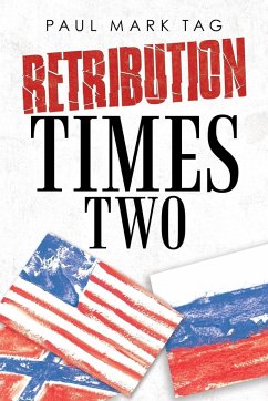 Retribution Times Two - Tag, Paul Mark