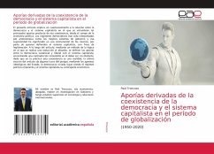 Aporías derivadas de la coexistencia de la democracia y el sistema capitalista en el período de globalización - Troncozo, Paúl