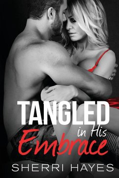 Tangled in His Embrace - Hayes, Sherri