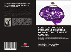 Cover FONCTION CORTICALE PENDANT LE CONTRÔLE DE LA MOTRICITÉ FINE ET GLOBALE