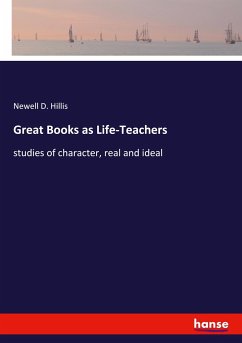 Great Books as Life-Teachers - Hillis, Newell D.