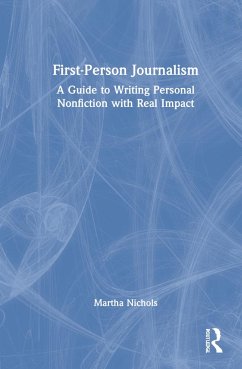 First-Person Journalism - Nichols, Martha
