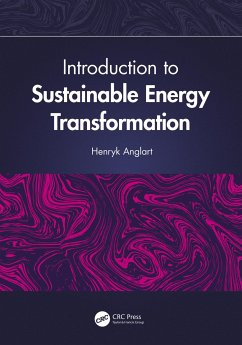 Introduction to Sustainable Energy Transformation - Anglart, Henryk