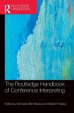 The Routledge Handbook of Conference Interpreting