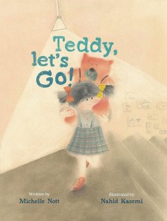Teddy Let's Go! - Nott, Michelle