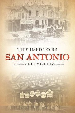 This Used to Be San Antonio - Dominguez, Gil