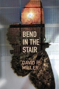 Bend in the Stair - Miller, David P.