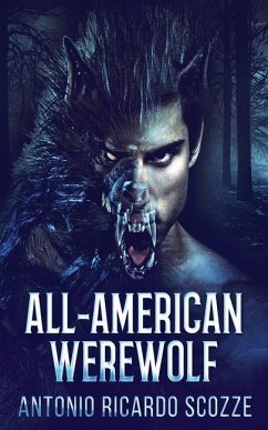 All-American Werewolf - Scozze, Antonio Ricardo