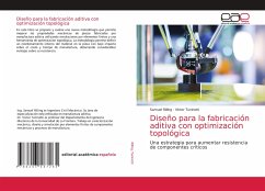 Diseño para la fabricación aditiva con optimización topológica - Rilling, Samuel;Tuninetti, Víctor