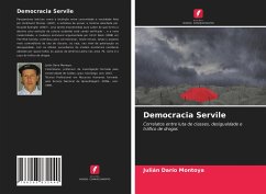 Democracia Servile - Montoya, Julián Darío