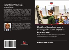 Modèle pédagogique pour le développement des capacités intellectuelles - Clairat Wilson, Rubén