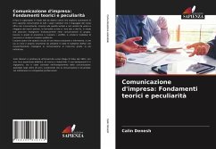 Comunicazione d'impresa: Fondamenti teorici e peculiarità - Denesh, Calin