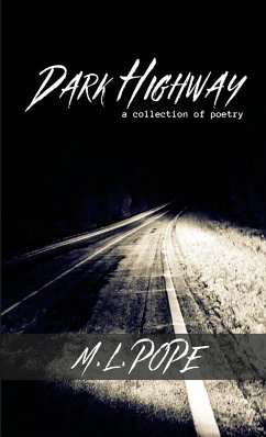 Dark Highway - Pope, M. L.