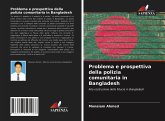 Problema e prospettiva della polizia comunitaria in Bangladesh